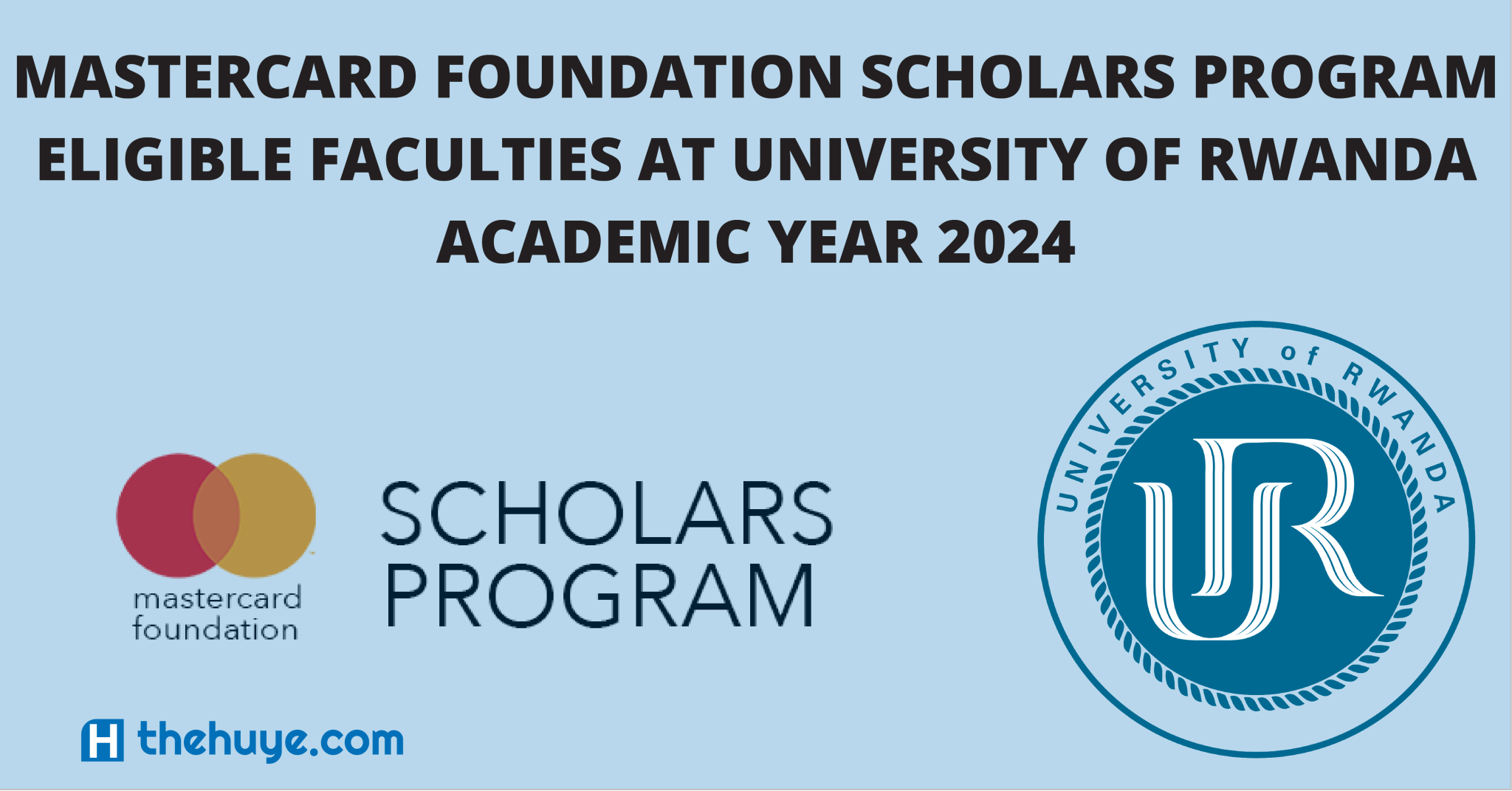 Eligible Faculties 2024 For Mastercard Foundation Scholars Program At