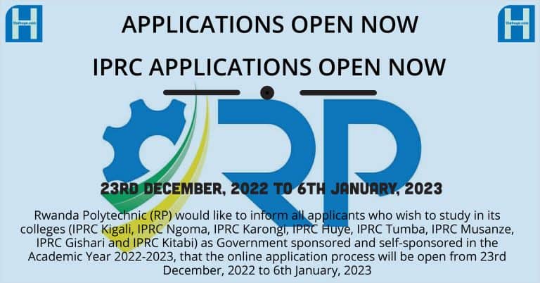 IPRC: CALL FOR APPLICATION TO STUDY AT RWANDA POLYTECHNIC ACADEMIC YEAR 2022-2023