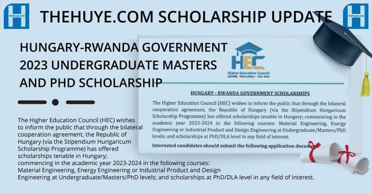 Hungary Rwanda Government Scholarships 2023 <strong>Undergraduate/Masters/PhD levels</strong>