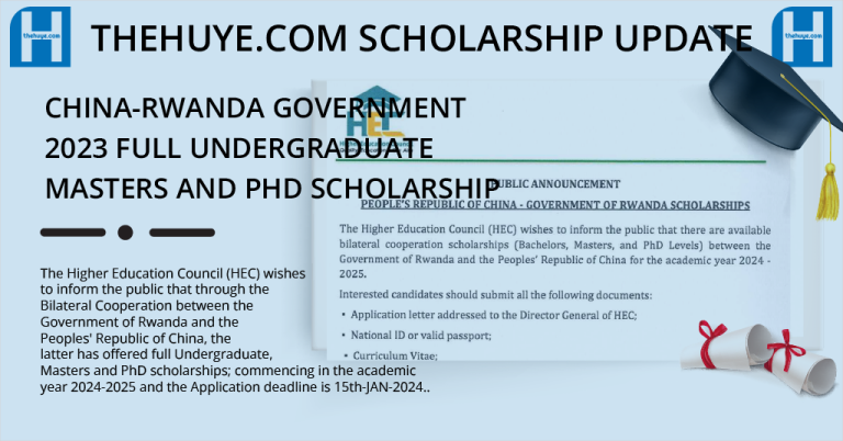 PEOPLE’S REPUBLIC OF CHINA-GOVERNMENT OF RWANDA SCHOLARSHIPS