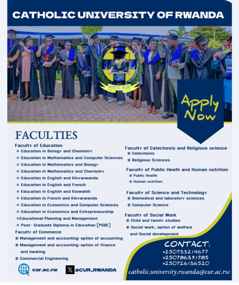 CUR Catholic University of Rwanda Call for Applications In all programs.