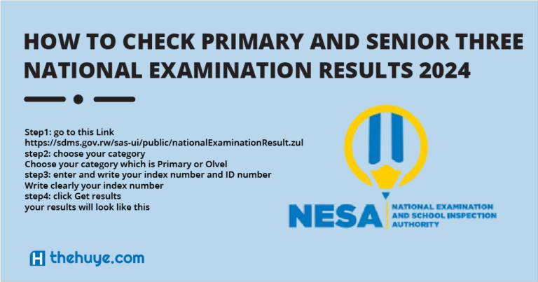 HOW TO CHECK PRIMARY AND SENIOR THREE NESA RESULTS 2024 BY USING SDMS