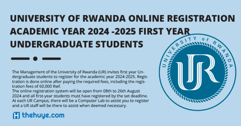 UNIVERSITY OF RWANDA ONLINE REGISTRATION, ACADEMIC YEAR 2024 -2025 ...